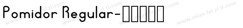 Pomidor Regular字体转换